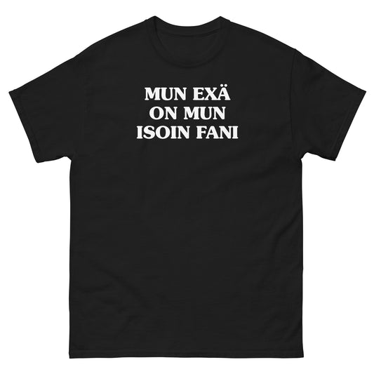 Mun Exä On Mun Isoin Fani