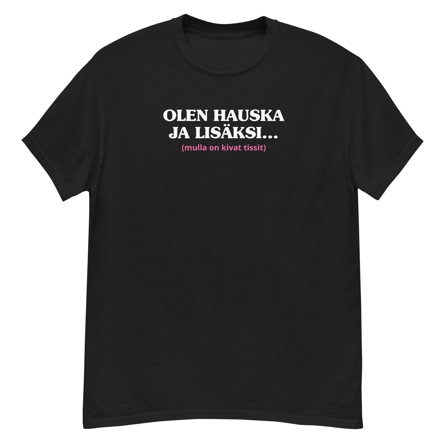 Olen Hauska Ja Lisäksi