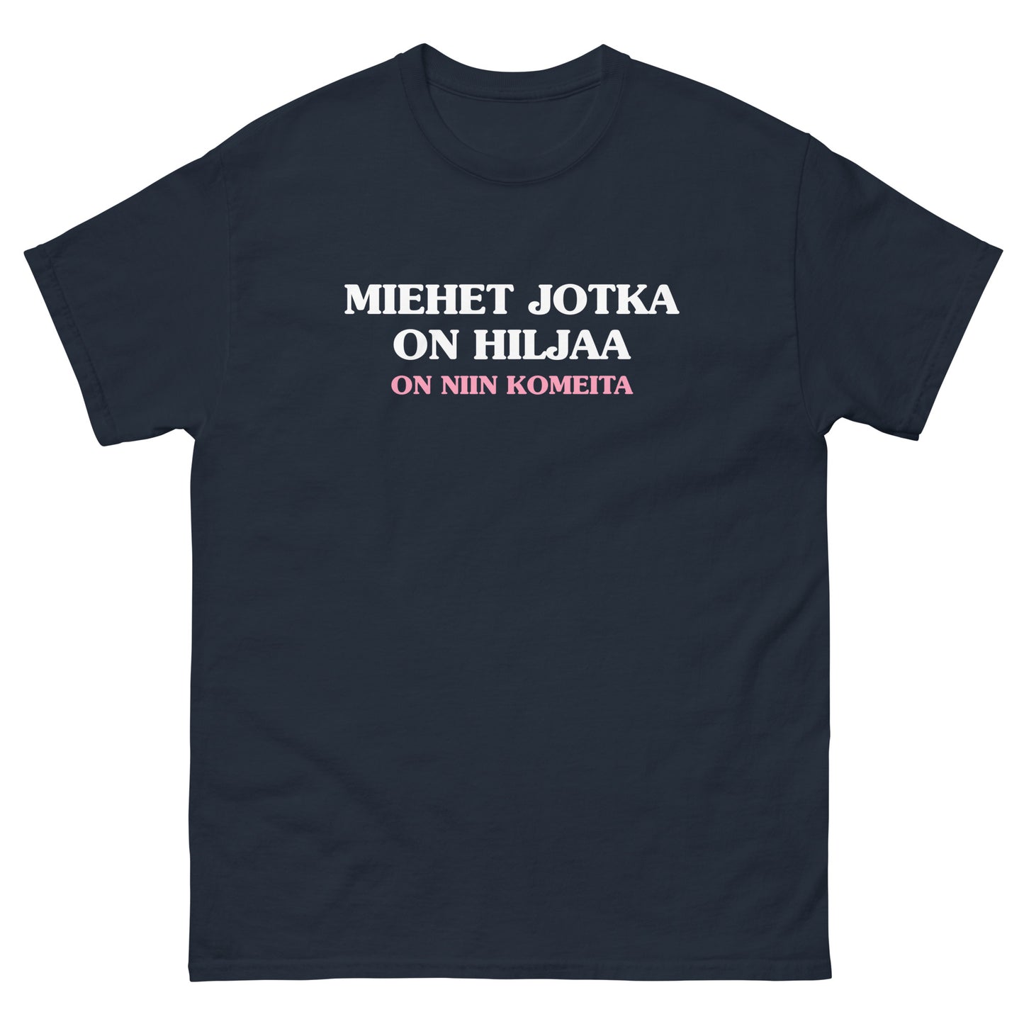 Miehet Jotka On Hiljaa On Komeita